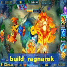 build ragnarok history reborn rag